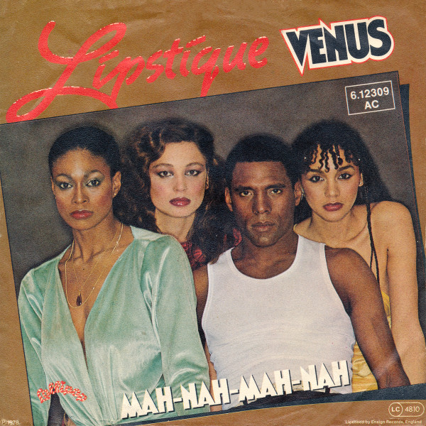 Lipstique - Venus / Mah-Nah-Mah-Nah | Lollipop Records (6.12 309)