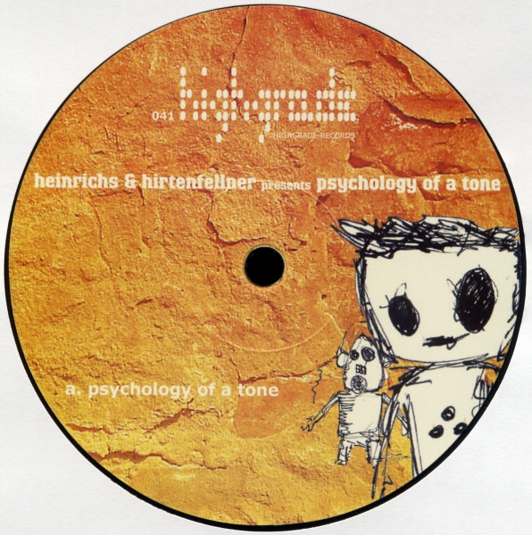 Heinrichs & Hirtenfellner - Psychology Of A Tone | Highgrade Records (highgrade 041) - 3 Heinrichs & Hirtenfellner - Psychology Of A Tone | Highgrade Records (highgrade 041) - 3