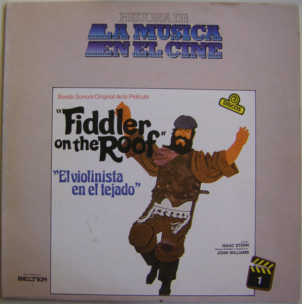 John Williams , Isaac Stern - Fiddler On The Roof / El Violinista En El Tejado (Banda Sonora Original De La Película) | Liberty (2/90.000) - main