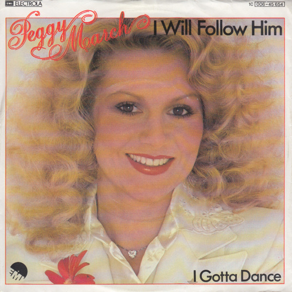Peggy March - I Will Follow Him | EMI (1C 006-45 654)