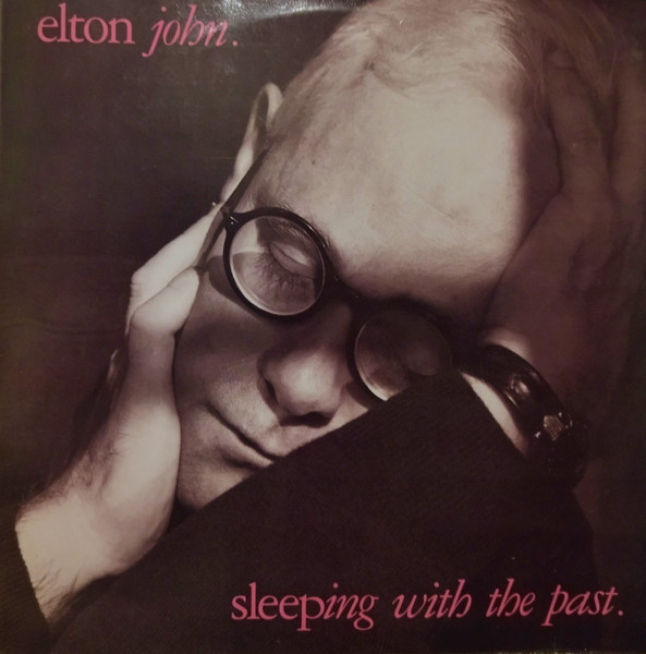 Elton John - Sleeping With The Past | The Rocket Record Company (838 839-1) - main