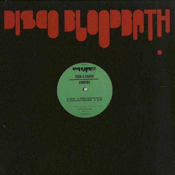 Tusk & Causa - Confide | Disco Bloodbath Recordings (DBB009) - main