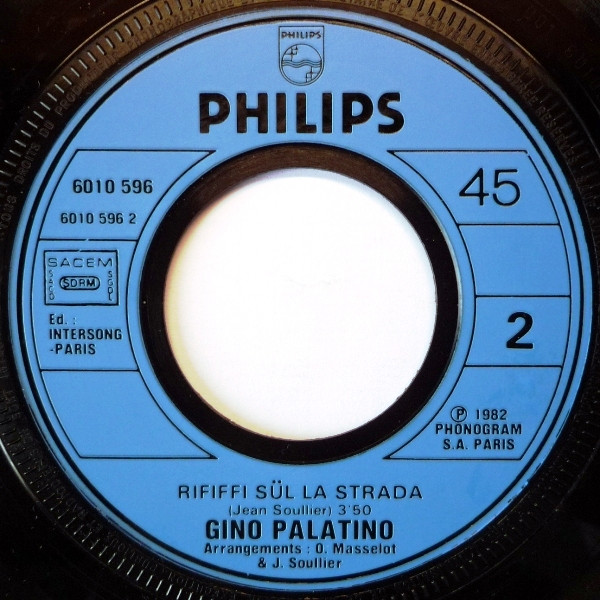 Gino Palatino - Vendetta A Parigi / Rififfi Sül La Strada | Philips (6010 596)