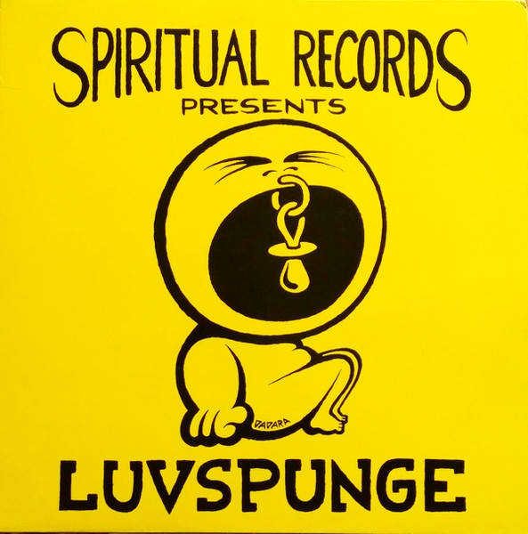 Luvspunge - Didn't I Give You ♥ | Spiritual Records (TRIP 119) - main