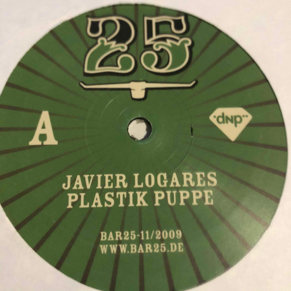 Javier Logares - Plastik Puppe | Bar25 (BAR25-11)