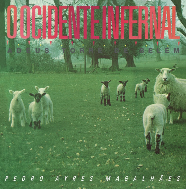 Pedro Ayres Magalhães - O Ocidente Infernal | Warner Music Portugal (0190295252496) - main