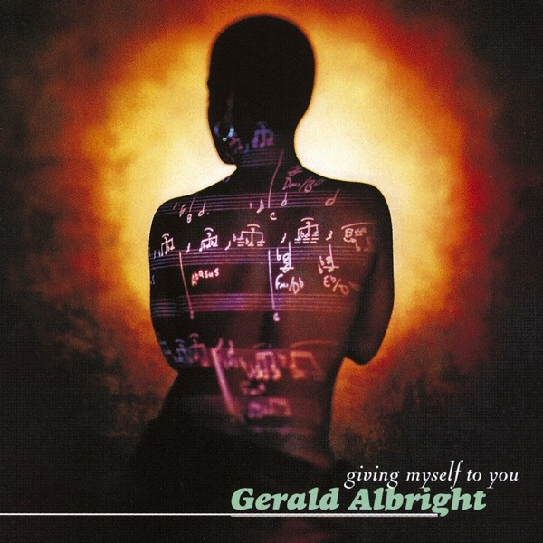 Gerald Albright - Giving Myself To You | Atlantic Jazz (7567-82829-2) - main