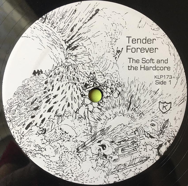 Tender Forever - The Soft And The Hardcore | K (KLP 173) - 3 Tender Forever - The Soft And The Hardcore | K (KLP 173) - 3