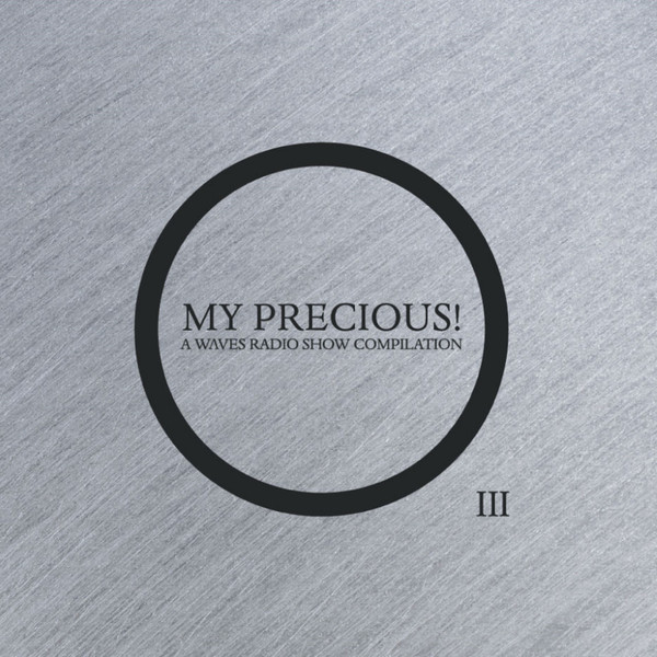 Various - My Precious! A Waves Radio Show Compilation III | Red Maze Records (RMR-005)