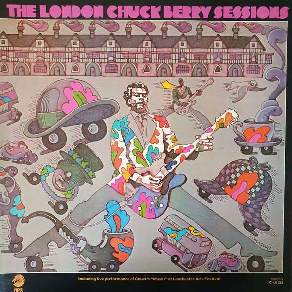 Chuck Berry - The London Chuck Berry Sessions | Chess (CHLS-283) - main Chuck Berry - The London Chuck Berry Sessions | Chess (CHLS-283) - main