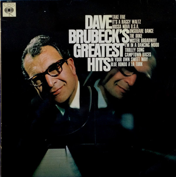 Dave Brubeck - Dave Brubeck's Greatest Hits | CBS (SBPG 62710) - main