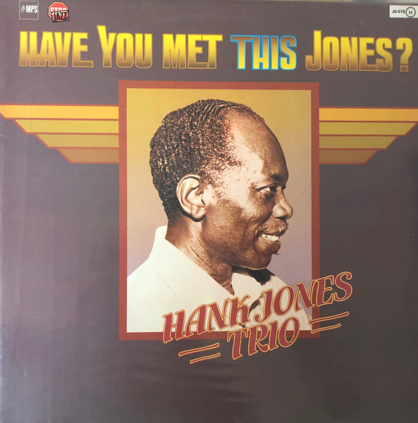 Hank Jones Trio - Have You Met This Jones? | MPS Records (JS-015) Hank Jones Trio - Have You Met This Jones? | MPS Records (JS-015)