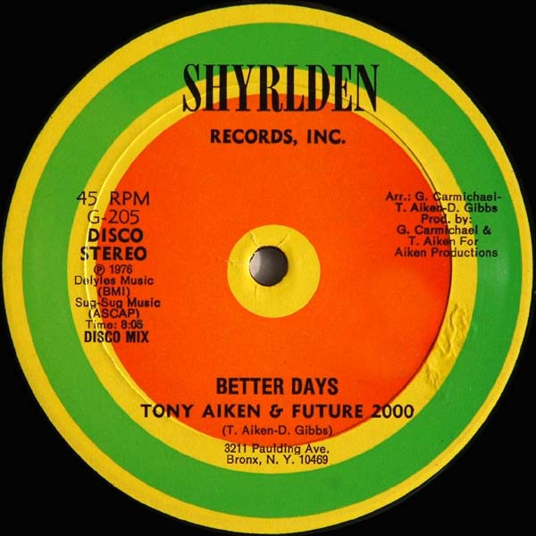 Tony Aiken & Future 2000 - Better Days / Soul Disco | Shyrlden Records (G-205) - main Tony Aiken & Future 2000 - Better Days / Soul Disco | Shyrlden Records (G-205) - main