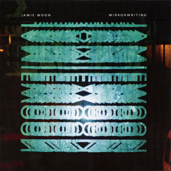 Jamie Woon - Mirrorwriting | Candent Songs (CNDNT004) - main