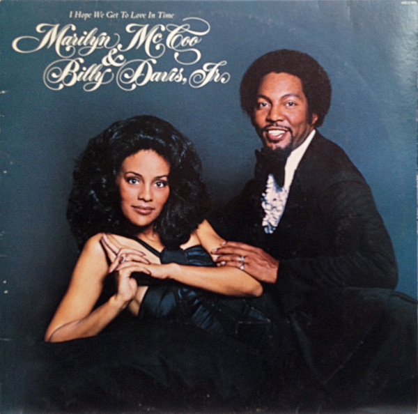 Marilyn McCoo & Billy Davis Jr. - I Hope We Get To Love In Time | ABC Records (ABCD-952) - main