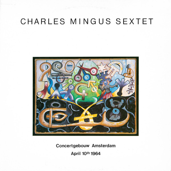 Charles Mingus Sextet - Concertgebouw Amsterdam | Ulysse Musique (AROC 50506/507) - main Charles Mingus Sextet - Concertgebouw Amsterdam | Ulysse Musique (AROC 50506/507) - main