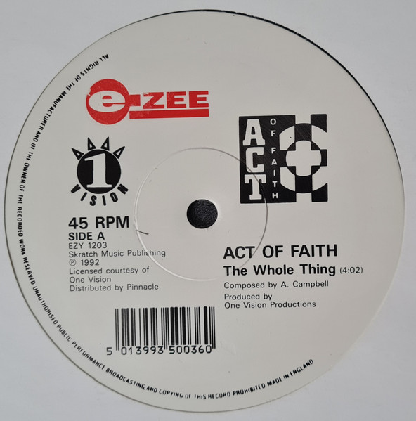 Act Of Faith - The Whole Thing | E-Zee (EZY 1203) - main