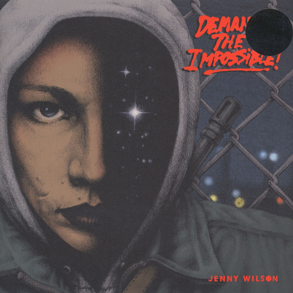 Jenny Wilson - Demand The Impossible! | Crunchy Frog (FROG 109-1)