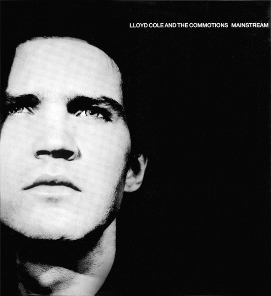 Lloyd Cole & The Commotions - Mainstream | Polydor (833 691-1)