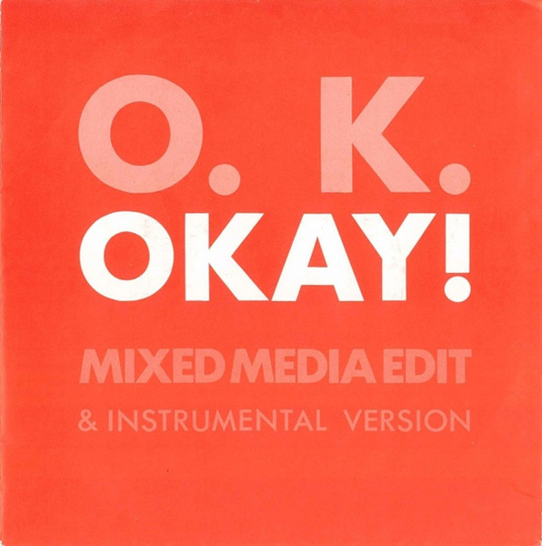 O.K. - Okay! (Mixed Media Edit) | Westside Music (SPV 01-3761) - main O.K. - Okay! (Mixed Media Edit) | Westside Music (SPV 01-3761) - main