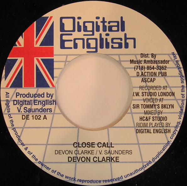 Devon Clarke / Simpleman - Close Call / What Dem A Go Do Now | Digital English (DE 102)