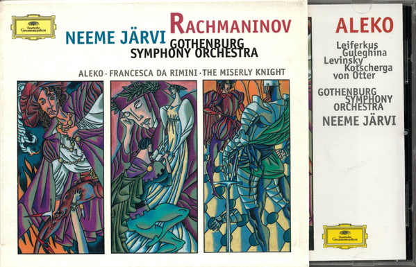 Sergei Vasilyevich Rachmaninoff – Göteborgs Symfoniker , Neeme Järvi - Aleko · Francesca Da Rimini · The Miserly Knight | Deutsche Grammophon (453 452-2) - 3