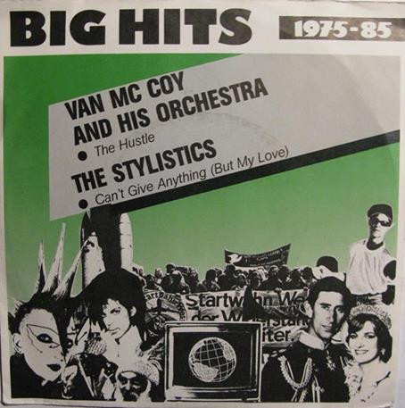 Van McCoy And His Orchestra / The Stylistics - The Hustle / Can't Give You Anything (But My Love) | TELDEC (6.14928) - main
