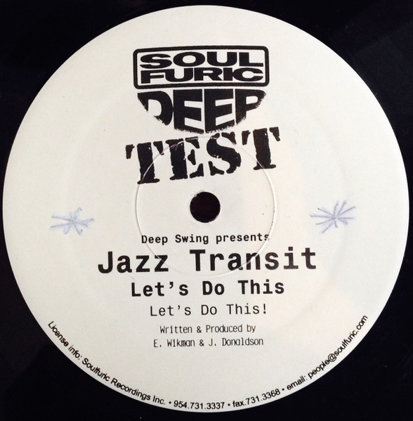 Deep Swing Presents Jazz Transit - Let's Do This | Soulfuric Deep (SFD-0007)