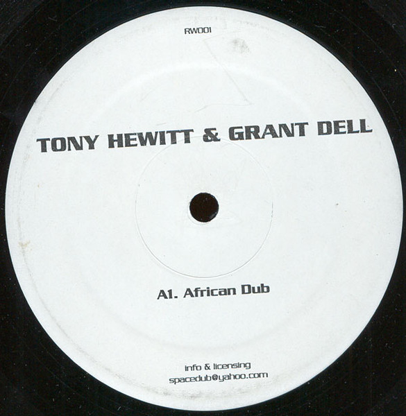 Tony Hewitt & Grant Dell - African Dub | Random White (RW 001)