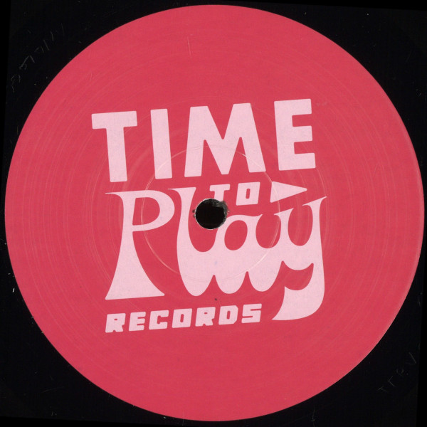 Various - Time To Play: First Step | Time To Play Records (TTPV01) - main