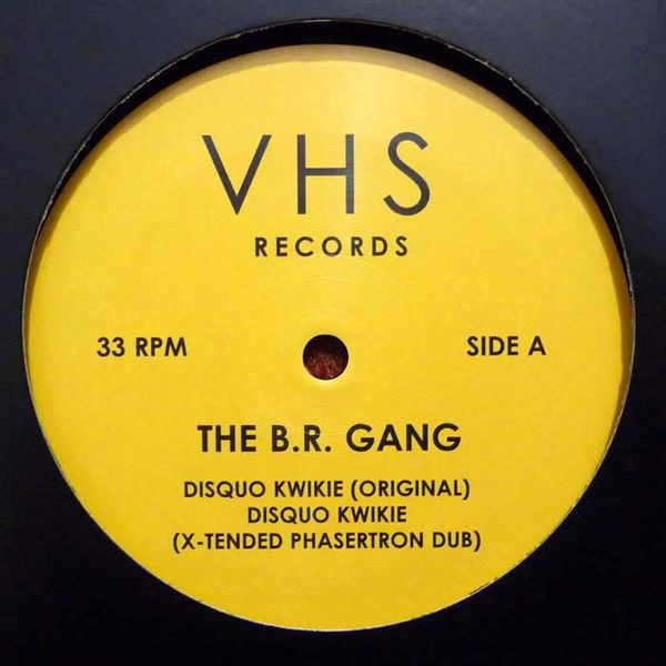 The B.R Gang - Disquo Kwikie | VHS Records (BR01)