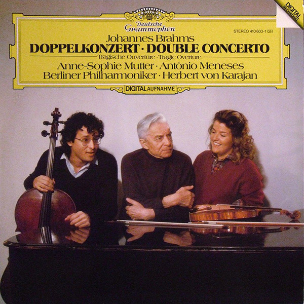 Johannes Brahms - Anne-Sophie Mutter , Antonio Meneses , Berliner Philharmoniker , Herbert von Karajan - Doppelkonzert = Double Concerto / Tragische Ouvertüre = Tragic Overture | Deutsche Grammophon (410 603-1) - main