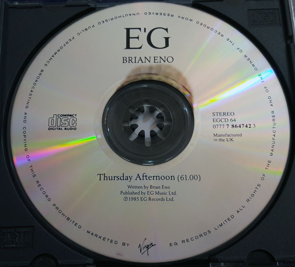 Brian Eno - Thursday Afternoon | EG (EGCD 64) - 3