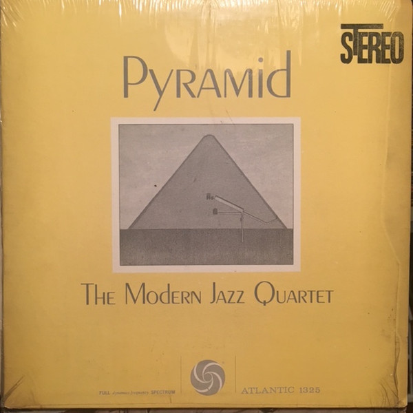 The Modern Jazz Quartet - Pyramid | Atlantic (1325)