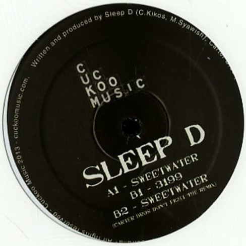 Sleep D - Sweetwater EP | Cuckoo Music (CKMLTD 1)