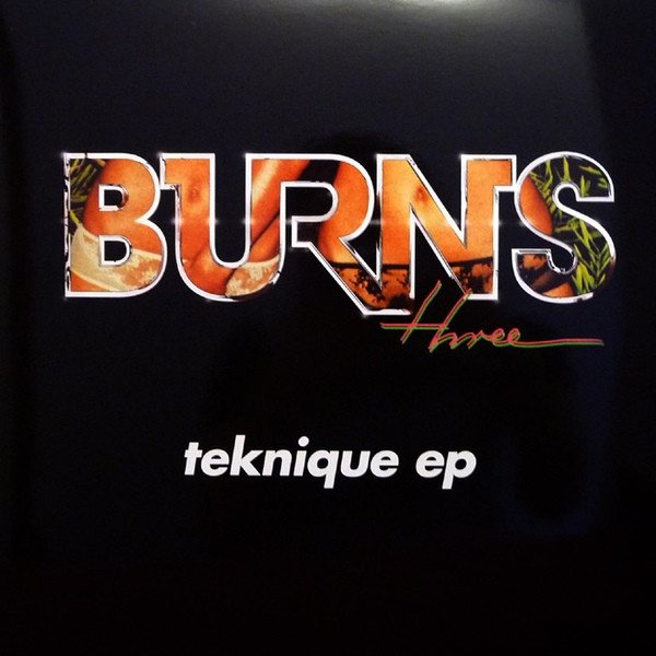 Burns - Teknique EP | 2112 Records (TNT004)
