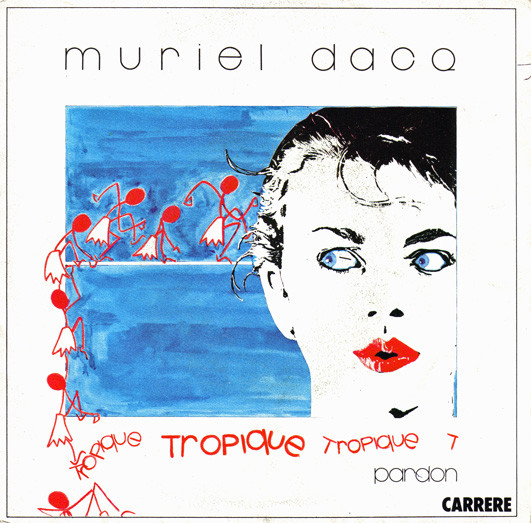 Muriel Dacq - Tropique | Carrere (13 880)