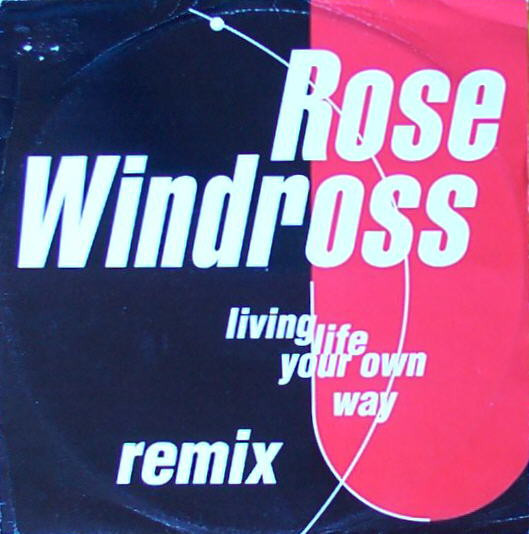 Rose Windross - Living Life Your Own Way (Remix) | Acid Jazz (JAZID 37R)