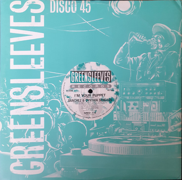 Sanchez & Cynthia Schloss - I'm Your Puppet | Greensleeves Records (GRED 272) - 3