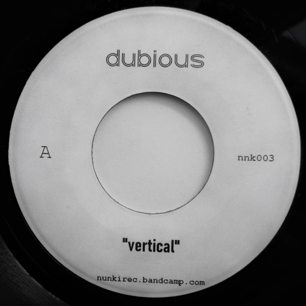 Ivan Dubious - Vertical | Nun.Ki.Rec (nnk003)