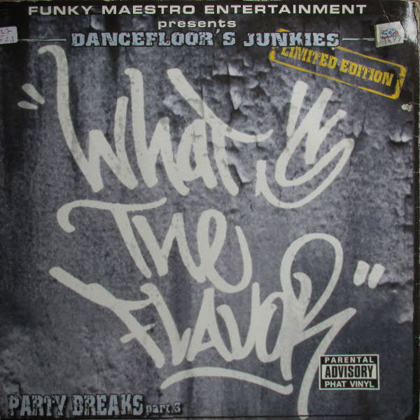 Dancefloor's Junkies - What's The Flavor - Party Breaks #3 | Funky Maestro Entertainment (PB part3)