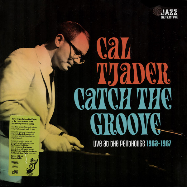 Cal Tjader - Catch The Groove (Live At The Penthouse 1963-1967) | Jazz Detective (DDJD-011) - 2 Cal Tjader - Catch The Groove (Live At The Penthouse 1963-1967) | Jazz Detective (DDJD-011) - 2