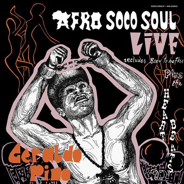 Geraldo Pino & The Heartbeats - Afro Soco Soul Live | Oom Dooby Dochas (DOO17008)