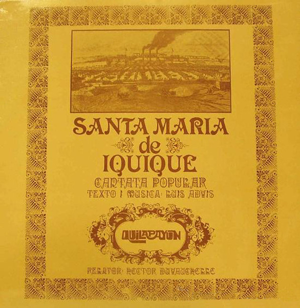 Quilapayún - Santa Maria De Iquique - Cantata Popular | Fonomusic (84.2485/6) - main Quilapayún - Santa Maria De Iquique - Cantata Popular | Fonomusic (84.2485/6) - main