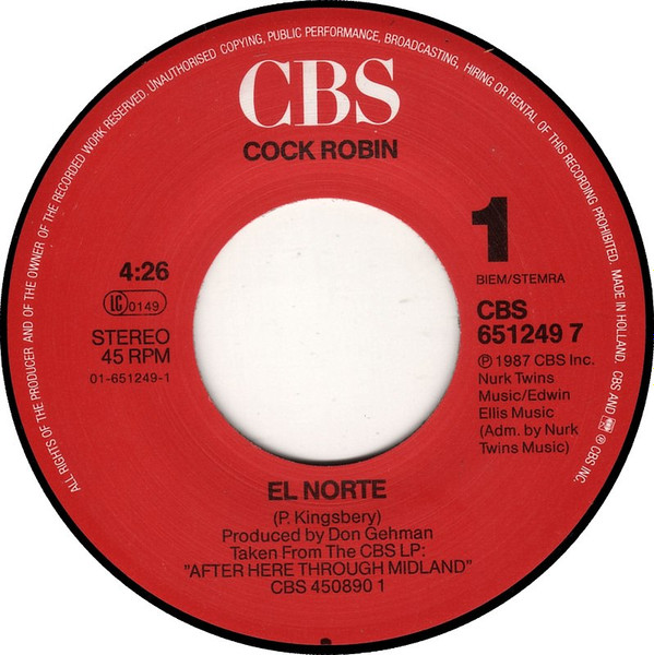 Cock Robin - El Norte | CBS (CBS 651249 7) - 3