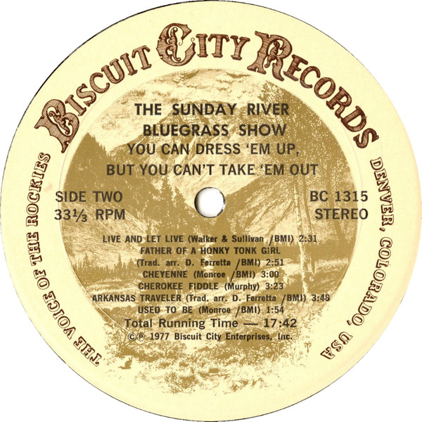 The Sunday River Bluegrass Show Featuring David Ferretta - You Can Dress 'Em Up, But You Can't Take 'Em Out | Biscuit City Records (BC1315) - 4
