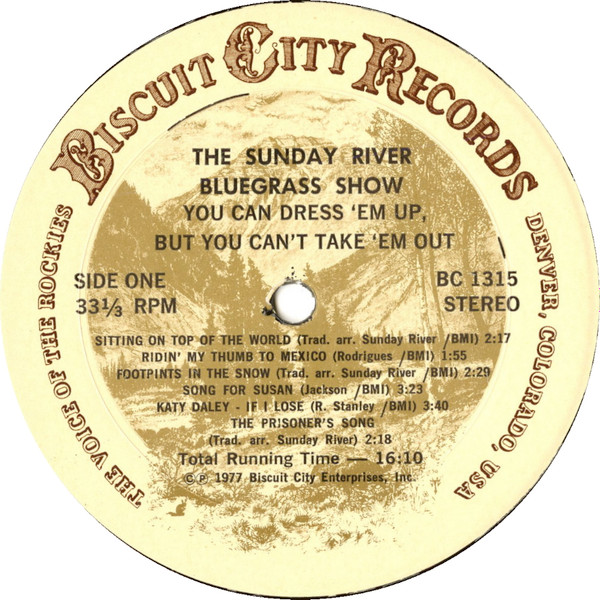 The Sunday River Bluegrass Show Featuring David Ferretta - You Can Dress 'Em Up, But You Can't Take 'Em Out | Biscuit City Records (BC1315) - 3