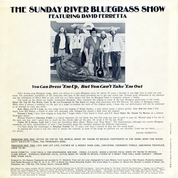 The Sunday River Bluegrass Show Featuring David Ferretta - You Can Dress 'Em Up, But You Can't Take 'Em Out | Biscuit City Records (BC1315) - 2