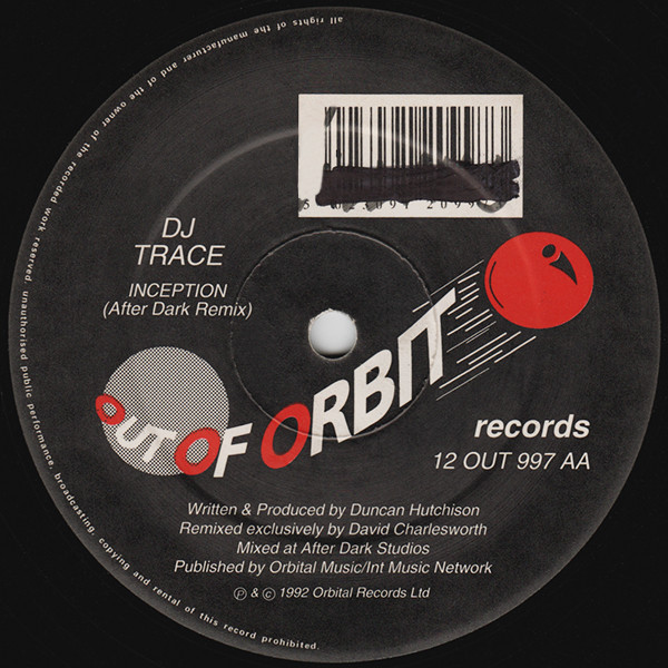 DJ Trace - Teach Me To Fly / Inception (After Dark Remix) | Out Of Orbit (12 OUT 997) - main DJ Trace - Teach Me To Fly / Inception (After Dark Remix) | Out Of Orbit (12 OUT 997) - main