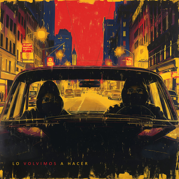 120 & El Moreno de la Iné - Lo Volvimos A Hacer | Not On Label (none) - main